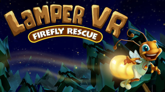 螢火蟲救援(Lamper VR: Firefly Rescue) 螢火蟲救援(Lamper VR: Firefly Rescue)
